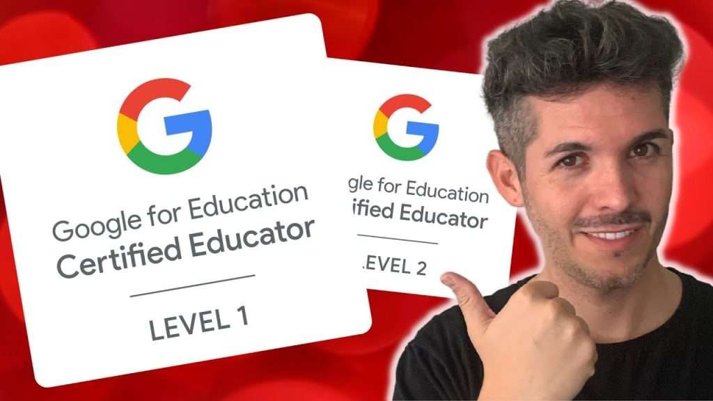 ✅ Recertifícate como Educador/a de Google (Nivel 1 & 2)